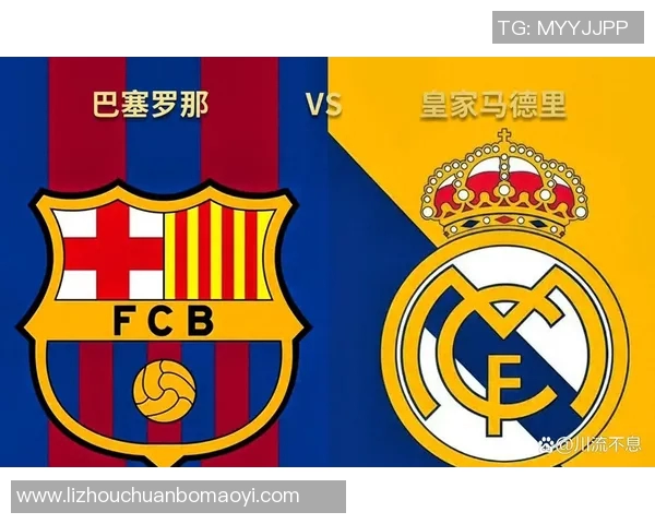 皇马与巴塞罗那经典对决重播回顾精彩瞬间与战术分析